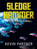 Sledgehammer: Robot Empire, #4