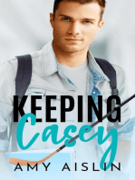 Keeping Casey: Keeping Him, #1