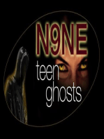 N9NE Teen Ghosts: N9NE Teen Ghosts, #1