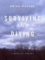 Surviving and Diving