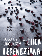 Jogo de linguagem e a ética ferencziana