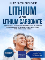 Lithium and Lithium Carbonate - A Medicinal Product for Depression, Alzheimer and Dementia, for Improving Well-Being and Managing Stress