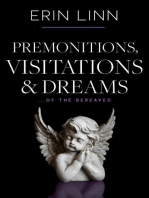 Premonitions Visitations and Dreams: of the Bereaved: Bereavement and Children