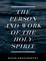 The Person and Work of the Holy Spirit