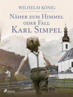 Näher zum Himmel oder Fall Karl Simpel