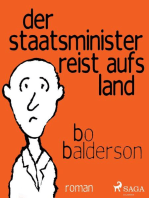 Der Staatsminister reist aufs Land