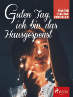 Guten Tag, ich bin das Hausgespenst