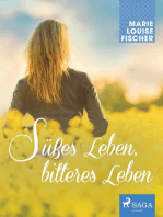 Süßes Leben, bitteres Leben