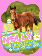 Nelly - Geburtstag mit Hindernissen