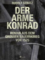 Der arme Konrad. Roman aus dem großen Bauernkrieg von 1525