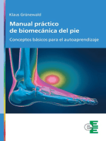 Manual práctico de biomecánica del pie: Consejos básicos para el autoaprendizaje