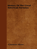 History Of The Great American Fortunes
