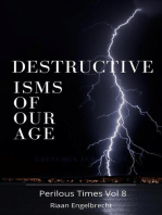 Destructive Isms of our Age: Perilous Times, #8