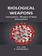 Biological Weapons: Coronavirus, Weapon of Mass Destruction?