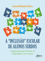 A "Inclusão" Escolar de Alunos Surdos: Colaborações para Pensar as Adaptações Curriculares