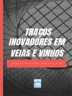 TRAÇOS INOVADORES EM VEIAS E VINHOS