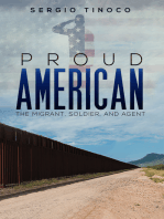 Proud American: The Migrant, Soldier, and Agent