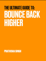 The Ultimate Guide To: Bounce Back Higher