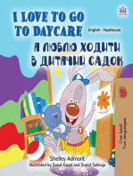 I Love to Go to Daycare Я Люблю Ходити в Дитячий Садок: English Ukrainian Bilingual Collection