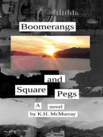 Boomerangs and Square Pegs