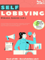 Self Lobbying: Convince people with communication manipulation techniques & strategy, achieve all your goals, learn public relations the power of rhetoric & emotional intelligence