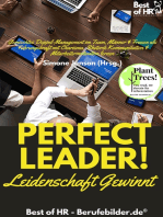 Perfect Leader! Leidenschaft gewinnt: Gemischtes Doppel-Management im Team, Männer & Frauen als Führungskraft mit Charisma, Rhetorik Kommunikation & Mitarbeitermotivation lernen