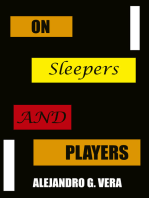 On Sleepers and Players