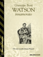 Watson innamorato