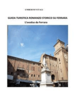 Guida turistica romanzo storico su Ferrara: L'exodus da Ferrara