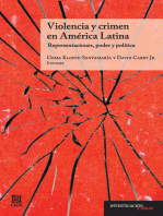 Violencia y crimen en América Latina: Representaciones, poder y política 