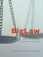 BigLaw: Money and Meaning in the Modern Law Firm