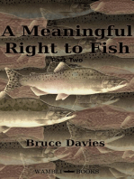 A Meaningful Right to Fish Part Two