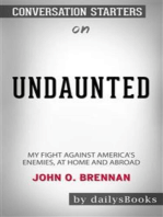 Undaunted: My Fight Against America's Enemies, At Home and Abroad by John O. Brennan: Conversation Starters