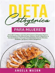 Libro Dieta Cetogénica: Guía Paso a Paso y 70 Recetas Bajas en  Carbohidratos, Comprobadas Para Adelgazar De John Carter - Buscalibre