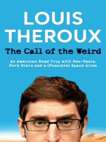 The Call of the Weird by Louis Theroux - Ebook | Scribd