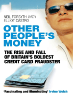 Other People's Money: The Rise and Fall of Britain's Boldest Credit Card Fraudster