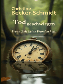 Todgeschwiegen: Kriminalroman