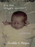 Are You Gregg's Mother?