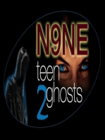 N9NE Teen Ghosts Volume 2