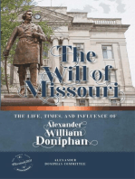 The Will of Missouri: The Life, Times, and Influence of Alexander William Doniphan