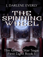 The Spinning Wheel: The Grimm Star Saga: First Light, #1