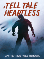 A Tell Tale Heartless