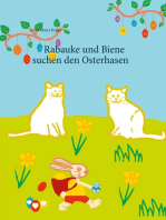 Rabauke und Biene suchen den Osterhasen