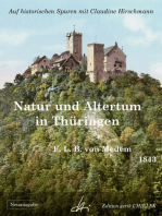Natur und Altertum in Thüringen - Reiseerinnerungen aus den Jahren 1836 - 1841 -1842: Auf historischen Spuren mit Claudine Hirschmann