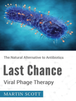 Last Chance Viral Phage Therapy