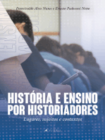 História e ensino por historiadores: Lugares, sujeitos e contextos