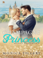 Champagne Princess: Reckless Royals, #1