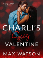 Charli's Sexy Valentine: Bubble Bath Romance, #2