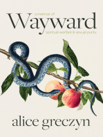 Wayward: A Memoir of Spiritual Warfare and Sexual Purity