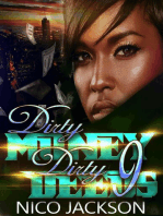 Dirty Money Dirty Deeds: Episode 9: Dirty Money Dirty Deeds, #9